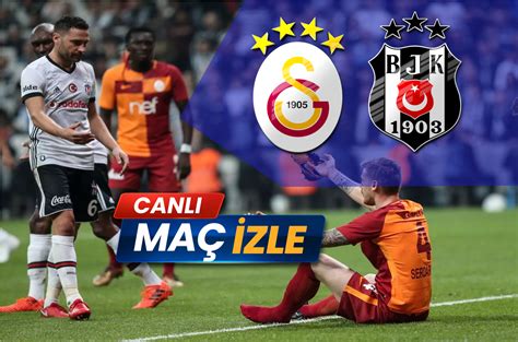 besiktas galatasaray canli izle stream